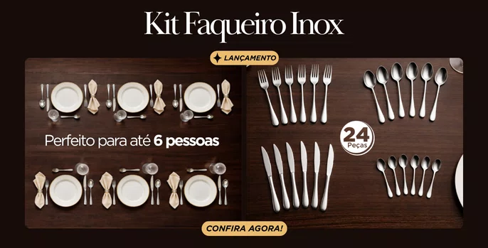 Kit Faqueiro Inox!